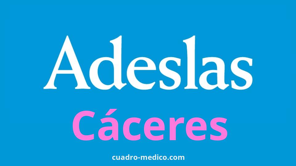 Cuadro Médico Adeslas Cáceres