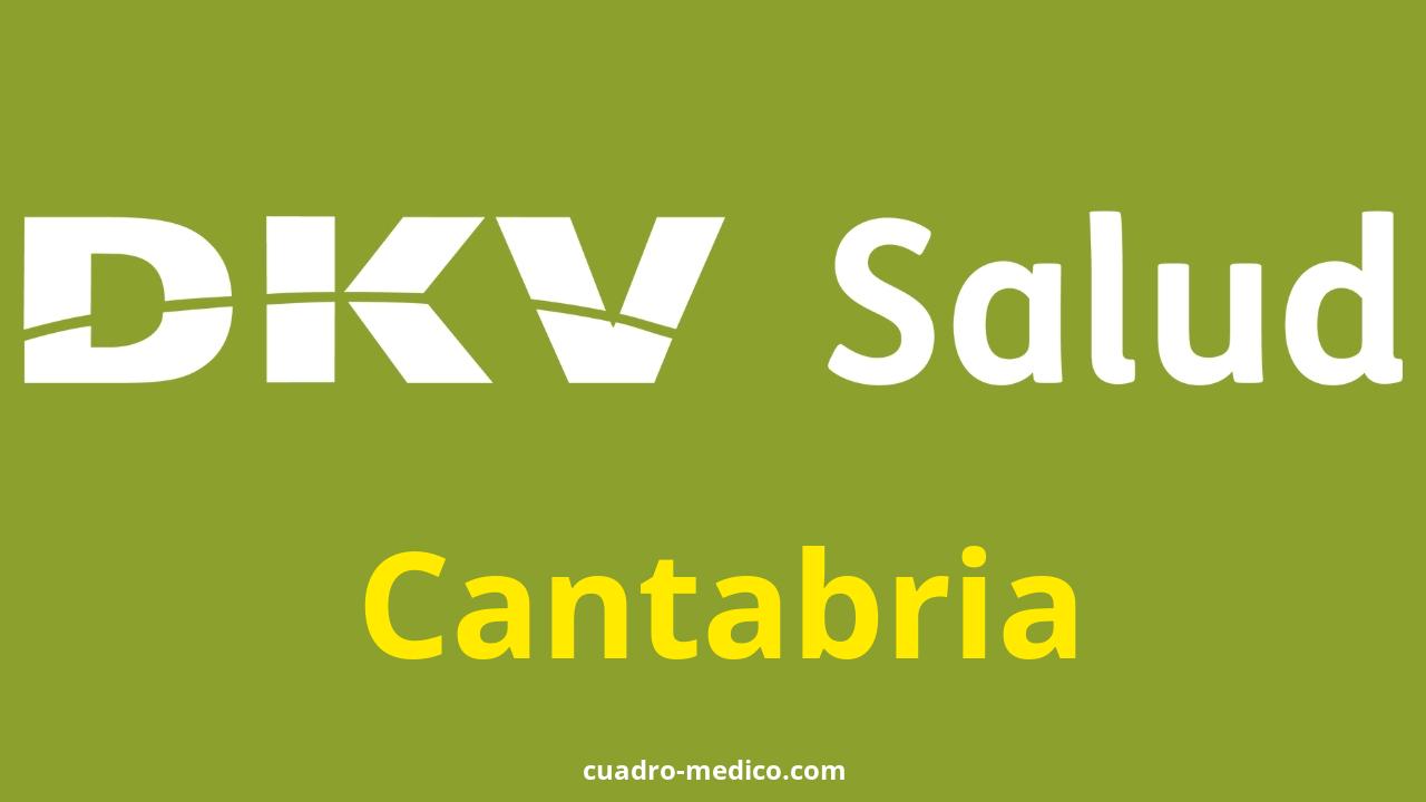 Cuadro Médico DKV Cantabria