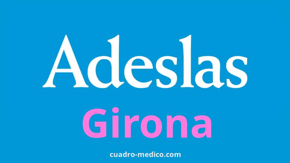 Cuadro Médico Adeslas Girona