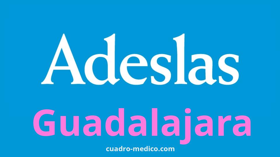 Cuadro Médico Adeslas Guadalajara